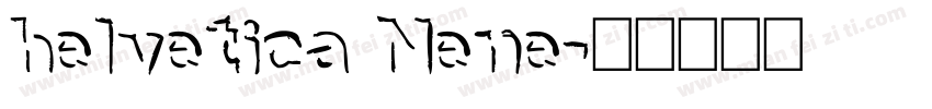 helvetica Nene字体转换